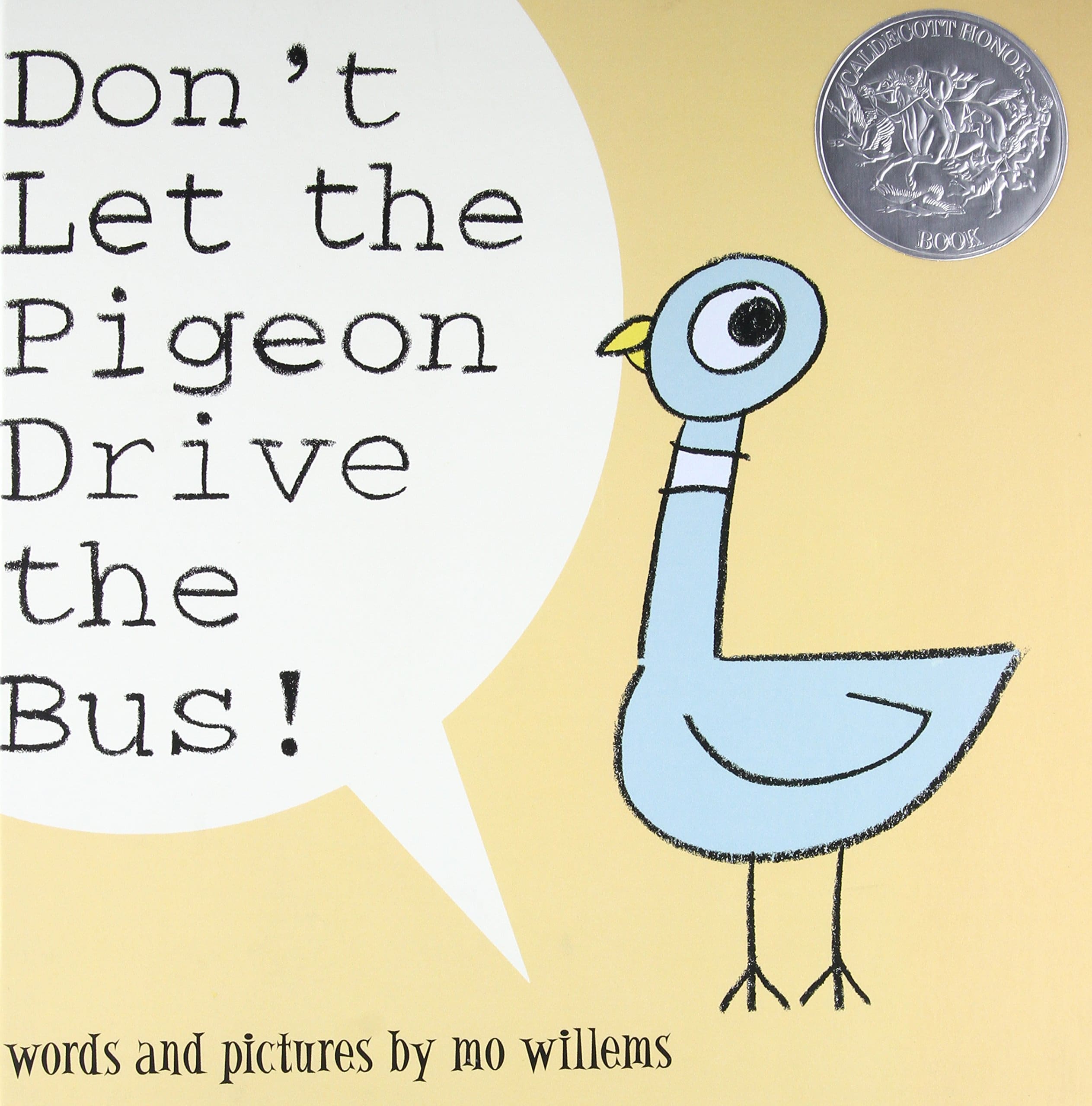 don't let the pigeon drive the bus