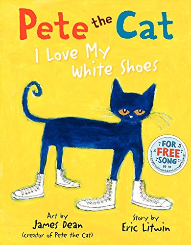 Pete the Cat White Shoes Book