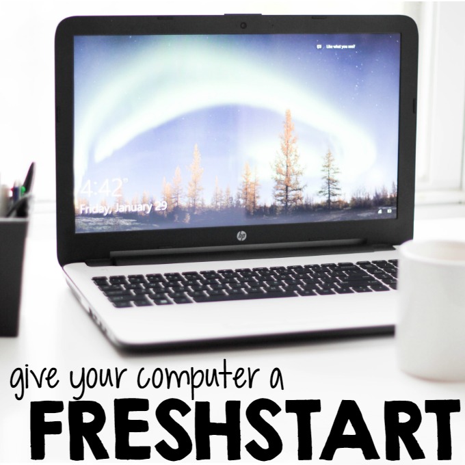 Give Your Computer a FreshStart