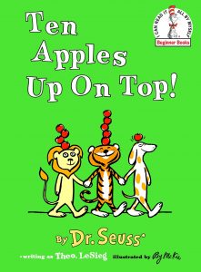 Ten Apples Up On Top by Dr. Seuss