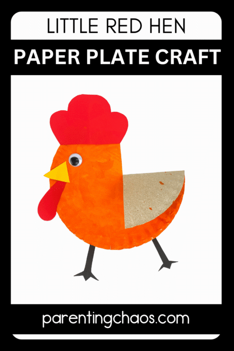 Pinterest pin featuring a finished Little Red Hen paper plate craft with an orange-painted plate, red crest and beard, yellow beak, googly eye, and black paper feet, displayed on a white background with the text “Little Red Hen Paper Plate Craft” and the Parenting Chaos website.