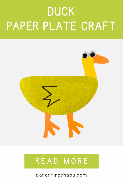 Simple yellow paper plate duck craft with orange construction paper feet and beak, googly eyes, and black drawn wing, with green text reading “Duck Paper Plate Craft” and button that says “Read More” with parentingchaos.com.
