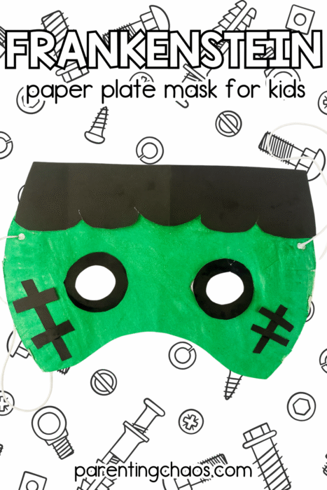 Frankenstein paper plate mask craft for kids with bright green face and black hair, surrounded by illustrated bolts and screws. Fun Halloween activity for preschoolers from Parenting Chaos.