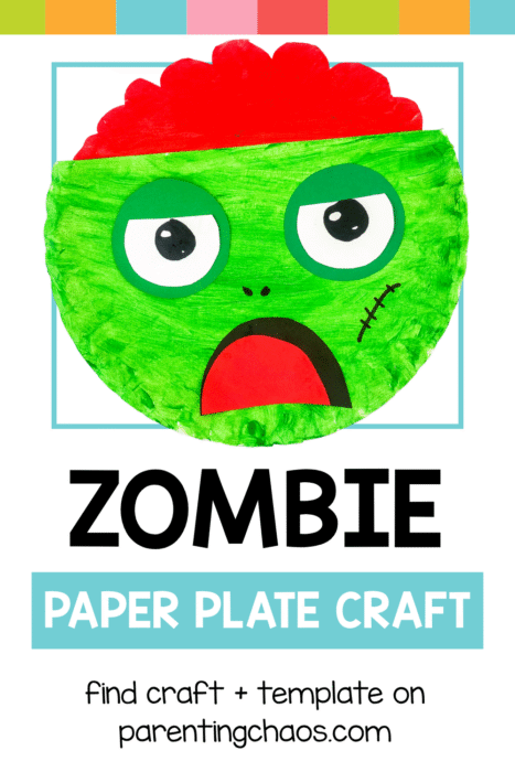 Zombie paper plate craft for kids with bright red brain, green face, and big cartoon eyes under a colorful banner. Easy Halloween project with free printable template on Parenting Chaos.