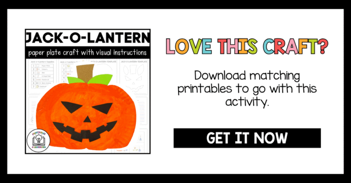 A preview of the Jack-o’-Lantern Paper Plate Craft printable pack, showing the templates and craft example, with a “Get It Now” button inviting readers to grab the matching printable.