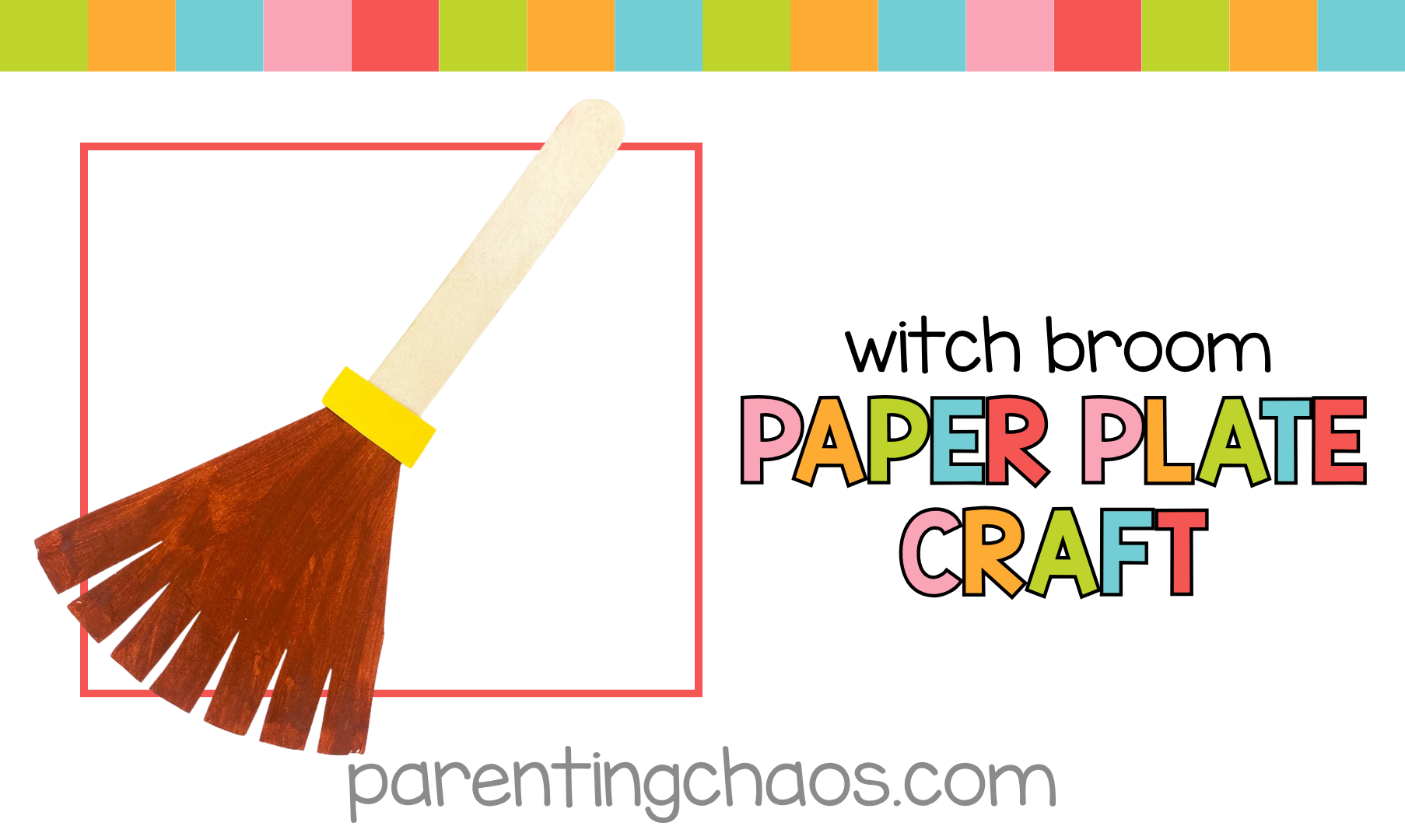 Completed witch broom paper plate craft with bright Halloween banner.