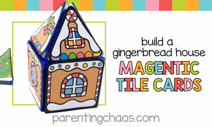 Featured image showing a completed gingerbread house made from magnetic tiles with printable stickers, colorful Christmas accents, and the title “Build a Gingerbread House Magnetic Tile Cards.”