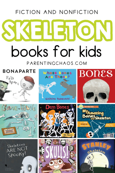 Pinterest pin image featuring book covers and text overlay that reads “Fiction and Nonfiction Skeleton Books for Kids” from ParentingChaos.com.