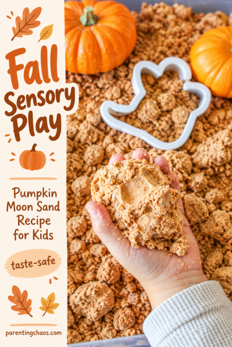 Fall sensory play pin featuring pumpkin moon sand, orange pumpkins, a white fall-shaped cookie cutter, and a child holding a large clump of the moldable mixture. Text highlights “Pumpkin Moon Sand Recipe for Kids” and “taste-safe.”