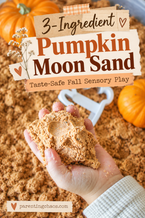 Three-ingredient pumpkin moon sand pin with a scrapbook-style design, showing a child holding textured moon sand, orange pumpkins, and a white fall-shaped cookie cutter. Text reads “3-Ingredient Pumpkin Moon Sand” and “Taste-Safe Fall Sensory Play.”